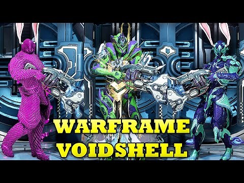Warframe Voidshell Skins! Rhino Saryn Volt Operator Fashion Frame!