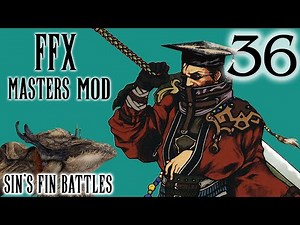Final Fantasy X Masters Challenge Mod - Part 36 - Airship Access & Sin's Fin + Genais Battles
