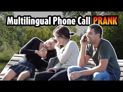 Multilingual phone call prank