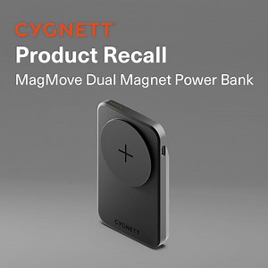 Consumer safety and product satisfaction is our top priority at Cygnett. We know you depend on our products, and we take this seriously. Cygnett has identified a fire hazard issue with the Cygnett MagMove 5,000 mAh Dual Magnet Power Bank. Multiple Power Banks have overheated and caught fire, causing property damage and serious injuries. We ask that you stop using the MagMove Dual Magnet Power Bank immediately. As a safety measure, we are initiating a recall of the MagMove Dual Magnet Power Bank 