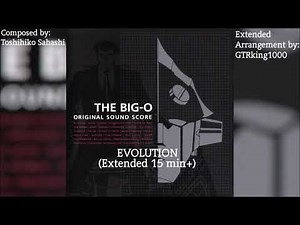 The Big-O (Anime): EVOLUTION (Extended Arrangement)