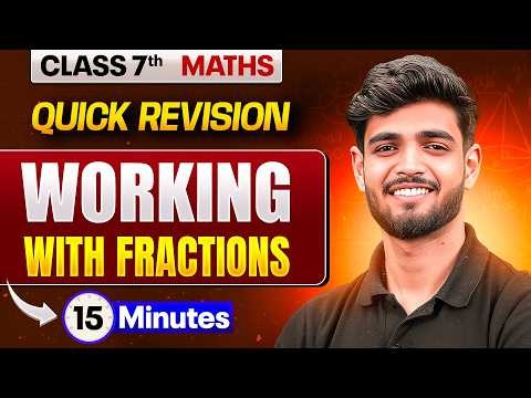 Working With Fractions in 15 Minutes 🔥 | Class 7 Maths | Rapid Revision