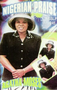Agatha Moses - Nigerian Praise