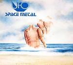 UFO - Space Metal