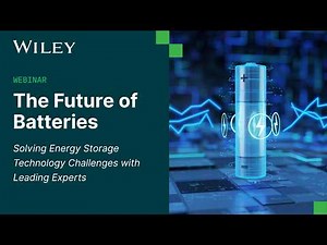 The Future of Batteries: Solving Energy Storage Technology Challenges with Leading Experts