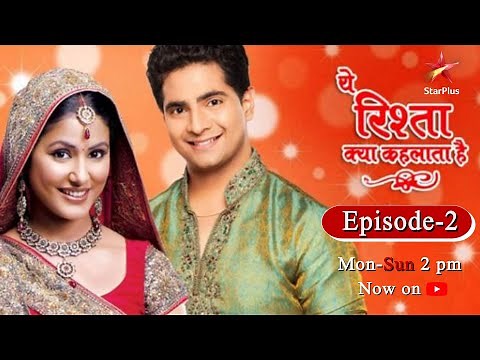 Yeh Rishta Kya Kehlata Hai | Season 1 | Episode 2