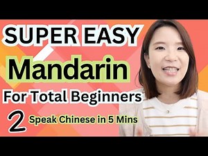 SUPER EASY Mandarin for TOTAL Beginners | HSK1 Speak Chinese in 5 Mins