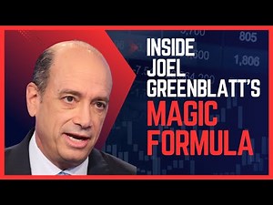 A Detailed Look At Joel Greenblatt’s Magic Formula Method – A Model that Blends Value & Quality