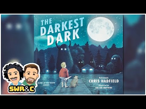 📚 Kids Read Aloud | THE DARKEST DARK by Chris Hadfield
