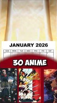 January 2026 All Upcoming 30 Anime Series 🤯