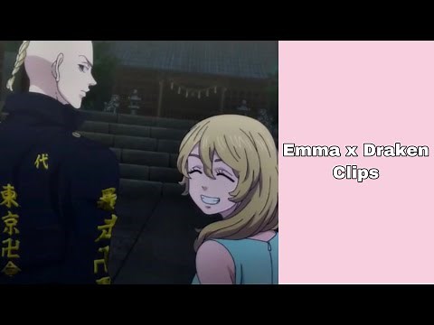 Emma x Draken Clips