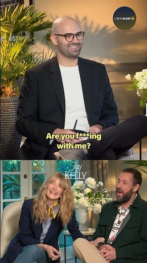 Laura Dern and Adam Sandler Messing With Us At The Jay Kelly Junket