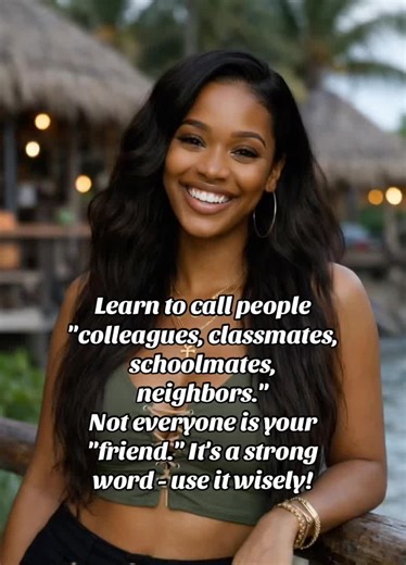 Access Denied Energy‼️ Learn to call people “colleagues, classmates, schoolmates, neighbors.” Not everyone is your “friend.” That word is earned, not handed out. Fake people love the title because it gives them access they don’t deserve. They smile in your face, collect information, and move with hidden intentions. Stop over-crediting people who haven’t proven loyalty, consistency, or honesty. Protect your circle. Not everyone belongs close to you. IG:Vida.Amorosa01 FB:Vida Amorosa #fyp #relatio