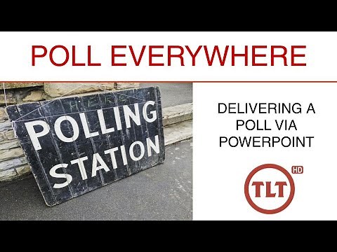 Poll Everywhere: Delivering Your Poll Through PowerPoint