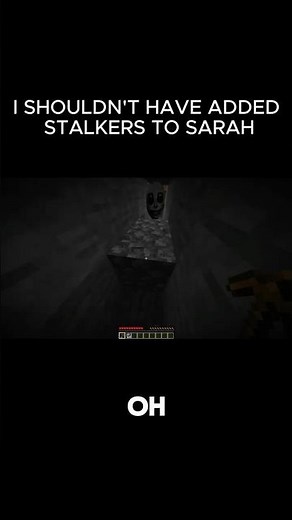 I SHOULDN'T have added STALKERS TO SARAH...