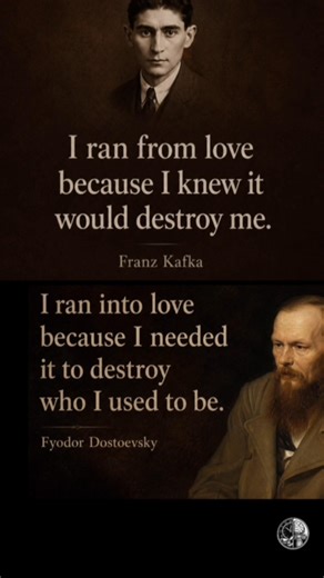 Franz Kafka Vs Fyodor Dostoevsky quotes on love