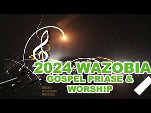 NonStop Latest 2024 WOZOBIA Gospel praise & Worship | Uba Pacific Music