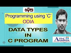 Data type in C Program || Odia || Rajkumar