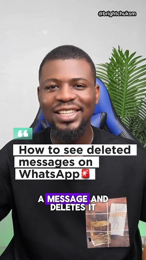 How to See Deleted Messages on WhatsApp Easily