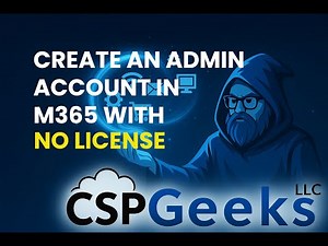 How to Add an Admin in Microsoft 365 Without Using a License