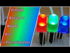 How to Use a Potentiometer (and Voltage Divider) [Arduino Basic Tutorial 3]