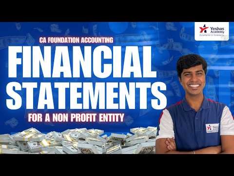 Chapter 8 NPO Part 1 | CA Foundation Accounts | Non Profit Organisation | Accountsman |YeshasAcademy