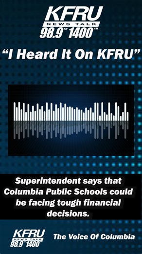 Columbia Public Schools Superintendent Dr. Jeff Klien tells KFRU that the district is facing budget uncertainty that could lead to reductions in the years ahead. | NewsTalk KFRU 98.9FM & 1400AM