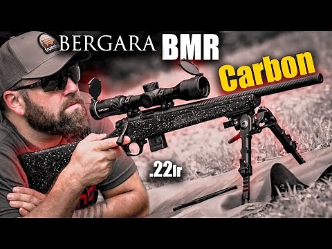 The .22lr bolt-action we all need... Bergara BMR Carbon.