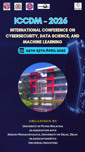 #iccdm2026 #conference #cybersecurity #datascience #machinelearning #ai #springer #research #innovation #techconference #universalinnovators #upm #universityofdelhi | Dr Ashish Khanna