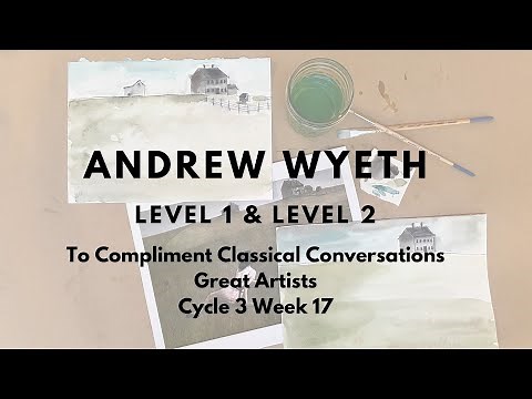 C3 W17 - Andrew Wyeth - All Levels