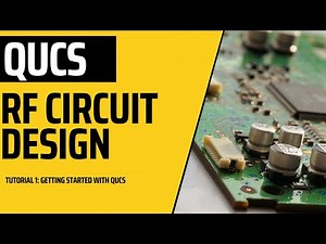 RF Circuit Design using Qucs: Tutorial 1- Getting Started