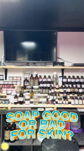Soap good or bad?