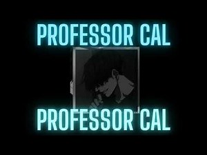 Professor Cal you and him in a room lazz audios