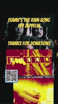Isamu’s The Rain Song Led Zeppelin Live Version