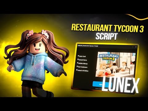 Restaurant Tycoon 3 Script (PASTEBIN) — BEST SCRIPT?! 1M/10Min 🏆NO KEY