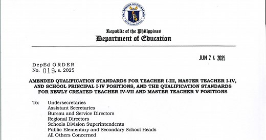 DepEd Order 019, s. 2025 - Amended Qualification Standards for Teacher I-III, Master Teacher I-IV, and School Principal I-IV Positions, and the Qualification Standards for Newly Created Teacher IV-VII and Master Teacher V Positions
