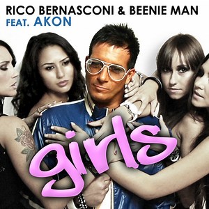 Rico Bernasconi & Beenie Man Feat. Akon - Girls