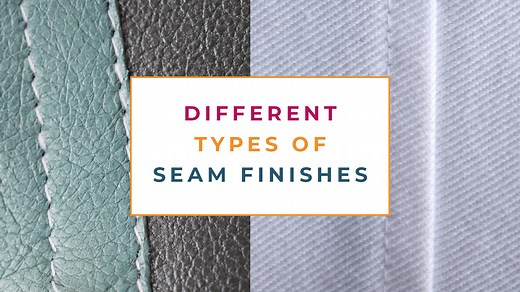 Types Of Seams: Learn How To Sew A Seam