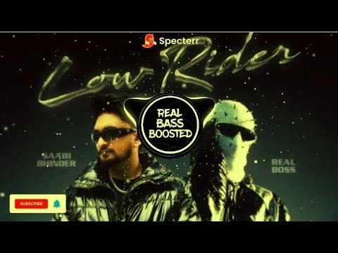 Low Rider 😈 (Bass Boosted Edition) | Saabi Bhinder, Real Boss | New Punjabi Bass Song
