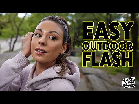 Easy Outdoor Flash Photography | Ask David Bergman