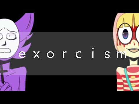 I Need an Exorcism meme /collab/