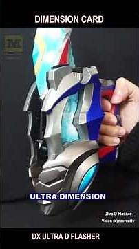 DX Ultra D Flasher : Ultraman ZERO! (Ultra Dimension)
