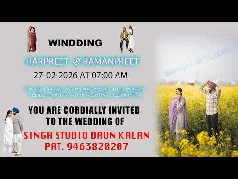 🔴 [LIVE] 4K || THE WEDDING DAY || Harpreet 💕 Ramanpreet || 📷 Singh Studio 🎦 || 27 Feb 2026