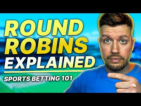 How To Bet Round Robins (Sports Betting 2025)