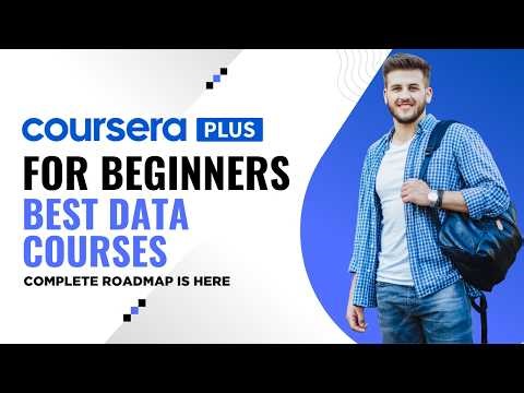 Best Beginner Data Courses on Coursera (2026 Guide)