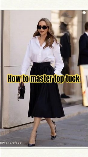 How to master top tuck #tucking #elegantstyle #tucking