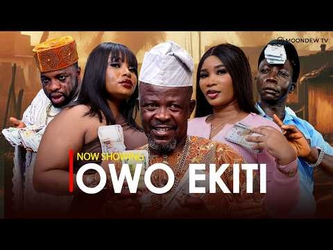 OWO EKITI (2025) - Yoruba Full Movie | English Subtitles | African Modern Drama