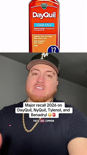 Major recall 2026 on DayQuil, NyQuil, Tylenol, and Benadryl #tylenol #flu #cold #recall #medication