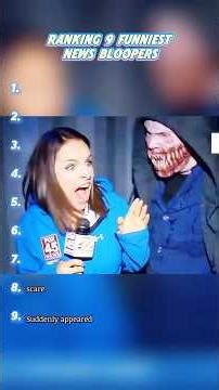 Ranking 9 Funniest News bloopers. #bloopers #news#newsbloopers #newsfails #funnynews