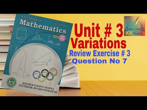kpk board 10 class math unit 3 Variations Review Exercise 3 Question no 7 @KK Maths